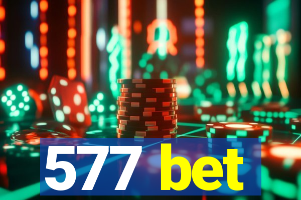 577 bet